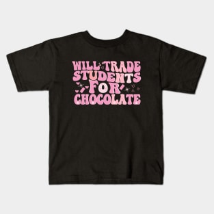 will trade students for a chocolate groovy valentines Day Kids T-Shirt